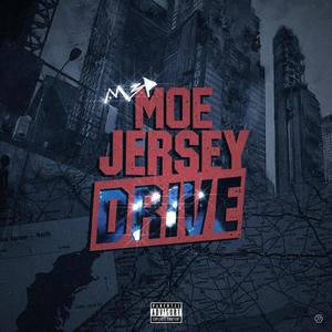 Moe Jersey Drive (Explicit)