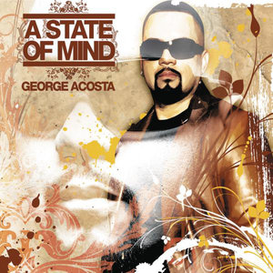 George Acosta - State Of Mind - Intro