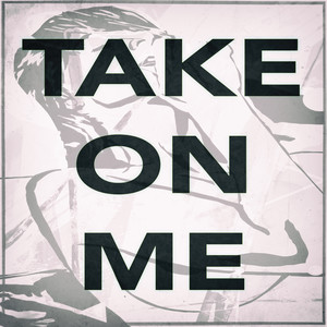 Take on Me