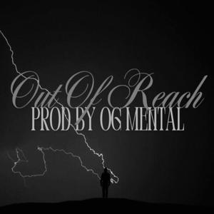 Out Of Reach (Explicit)
