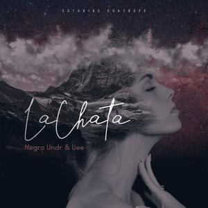 La Chata (feat. NegroUndr)