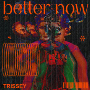 Better Now (Explicit)