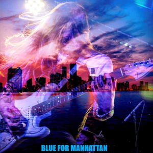 Blue For Manhattan