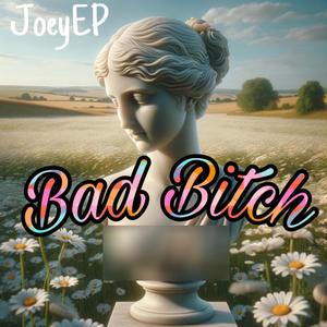 Bad ***** (Explicit)