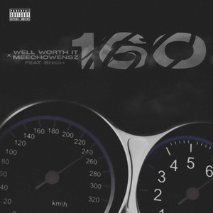 160(feat. BHigh) (Explicit)