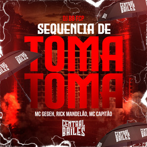 Sequencia De Toma Toma (Explicit)