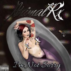 I'm Not Sorry (Explicit)