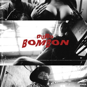 Puro Bombon (Explicit)