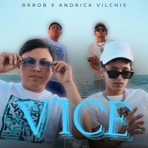 VICE (feat. Andrick Vilchis)