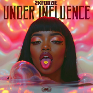 Under Influence (Explicit)