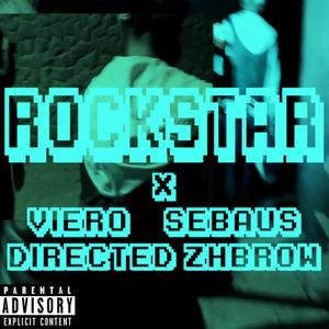 ROCKSTAR (feat. VIERO) [Explicit]