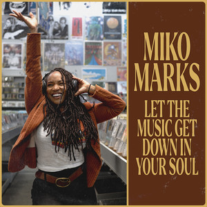 Let the Music Get Down in Your Soul