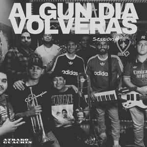 Algun Dia Volveras (session #1)