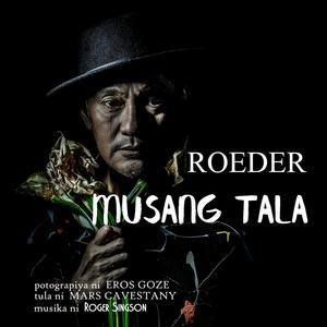 Musang Tala (feat. Roeder & Mars Cavestany)