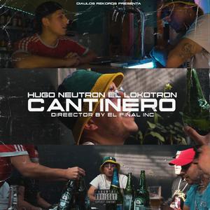 Cantinero (feat. Hugo El Lokotron & Axl Boore) [Explicit]