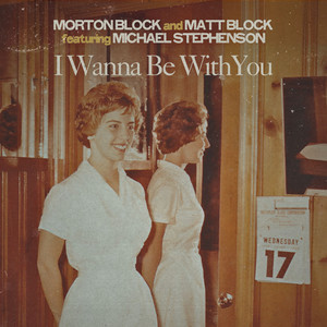 I Wanna Be With You