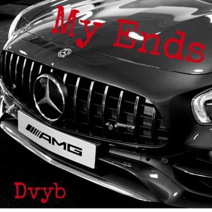 My Ends (Explicit)