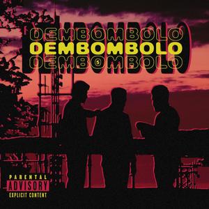 Dembombolo/BellingÃo (feat. Lampa & yrn_ganoele) [Explicit]