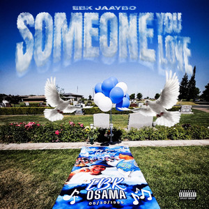 Someone You Love (Explicit)