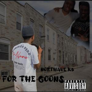 For Da Goons (Explicit)