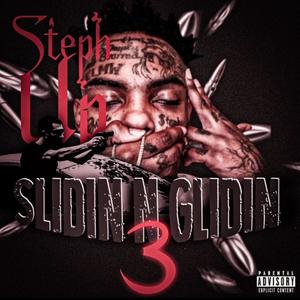 Slidin n Glidin 3 (Explicit)