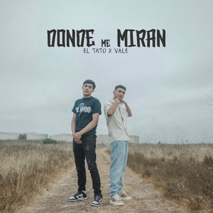 Donde Me Miran (Explicit)