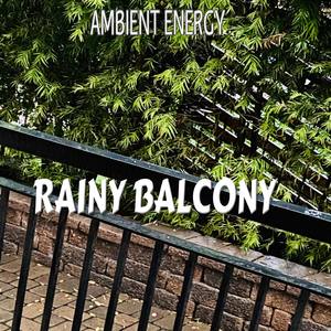 Rainy Balcony