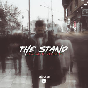 The Stand - Tagalog Version