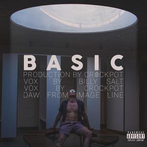 Basic (feat. Billy Salt) (Explicit)