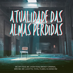 Atualidade das Almas Perdidas (Explicit)