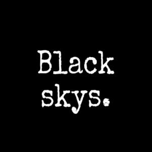 Black Skys (Explicit)