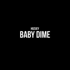 Baby Dime (Explicit)