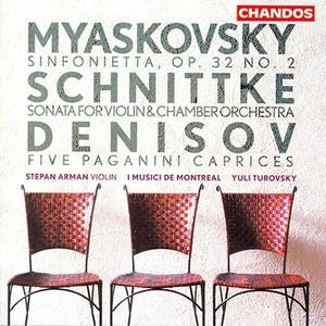 MYASKOVSKY: Sinfonietta in C Minor / SCHNITTKE: Sonata No. 1 / DENISOV: 5 Caprices of Paganini