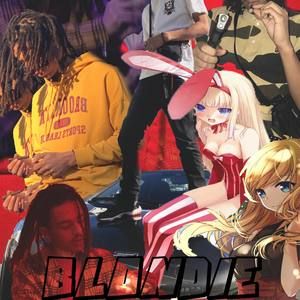 Blondie (Explicit)