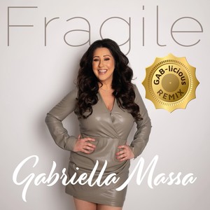 Fragile (GAB-licious Remix Extended Version)