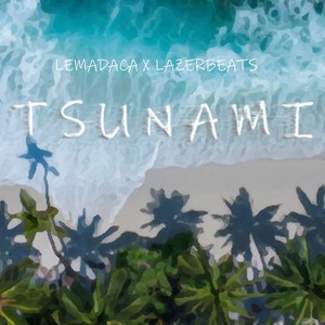 TSUNAMI