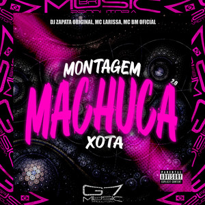 Montagem Machuca Xota 2.0 (Explicit)