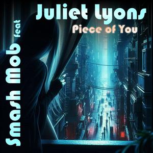 Piece of You (feat. Juliet Lyons)