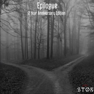 Epilogue - 2 Year Anniversary Edition