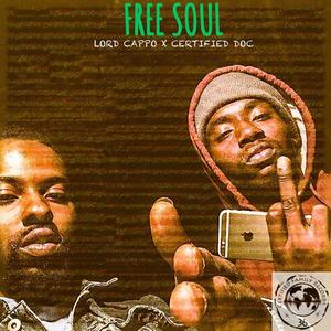 Free Soul (feat. Certified Doc) (Explicit)
