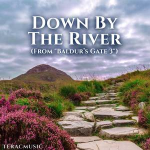 Down By The River (From "Baldur's Gate 3")