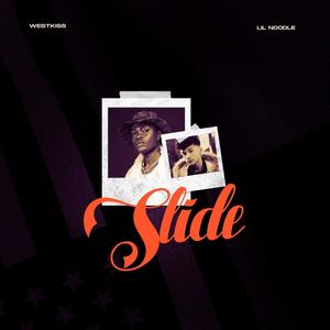 Slide (feat. Lil noodle)