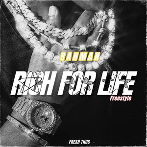 Rich for life (Explicit)