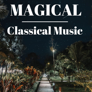 Magical Classical Music