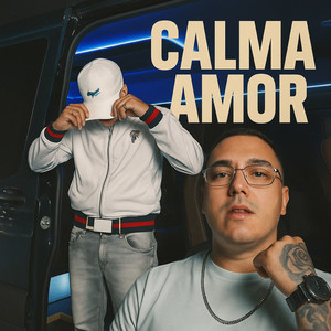 Calma Amor (Explicit)