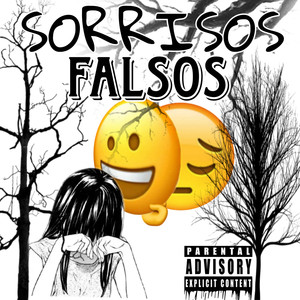 Sorrisos falsos (Explicit)