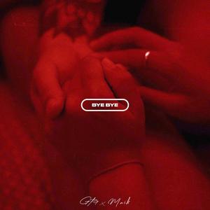Bye Bye(feat. Maik)