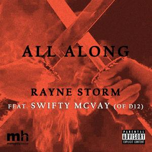 All Along(feat. Swifty McVay) (Explicit)