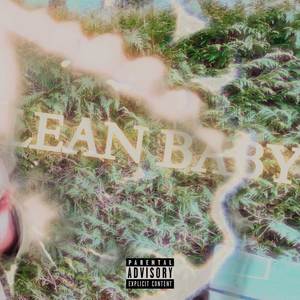 Lean Baby (Explicit)