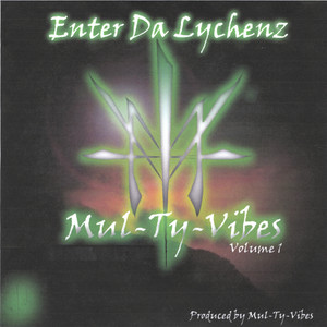 Enter Da Lychenz Volume1